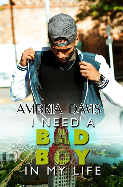 I Need a Bad Boy in My Life - Paperback