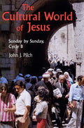Cultural World of Jesus: Sunday by Sunday, Cycle B - Paperback
