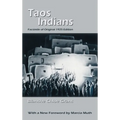 Taos Indians: Facsimile of original 1925 edition - Hardcover