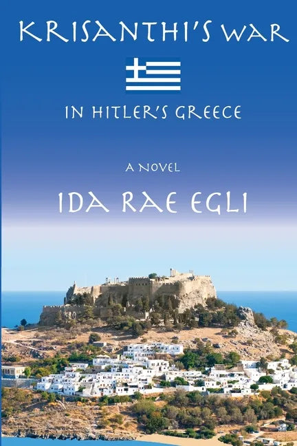 Krisanthi's War: In Hitler's Greece - Paperback