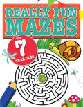 Really Fun Mazes For 7 Year Olds: Fun, brain tickling maze puzzles for 7 year old children - Paperback