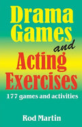 Drama Games and Acting Exercises: 177 Games and Activities for Middle School - Paperback