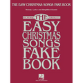 The Easy Christmas Songs Fake Book: 100 Songs in the Key of C - Paperback