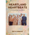 Heartland Heartbeats: A Country Heritage Story Collection - Paperback