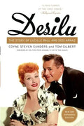 Desilu: The Story of Lucille Ball and Desi Arnaz - Paperback
