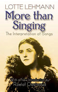 More Than Singing: The Interpretation of Songs - Paperback
