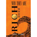 Why They Are Rich and You Are Not? - Paperback