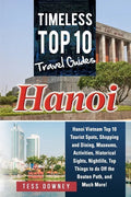 Hanoi: Timeless Top 10 Travel Guides - Paperback