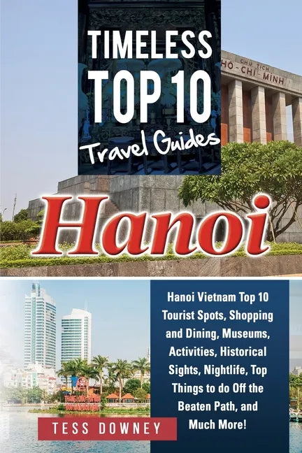 Hanoi: Timeless Top 10 Travel Guides - Paperback