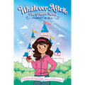 Fairest of All: A Graphic Novel (Whatever After Graphic Novel #1) (Whatever After Graphix) - Hardcover