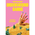 Underground Barbie - Paperback