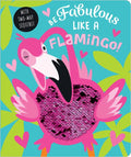 Be Fabulous Like a Flamingo - Board Book