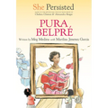 She Persisted: Pura Belpré - Paperback