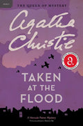 Taken at the Flood: A Hercule Poirot Mystery: The Official Authorized Edition - Paperback