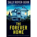 The Forever Home: An addictive new psychological thriller with a shocking twist - Paperback