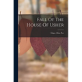 Fall Of The House Of Usher - Paperback