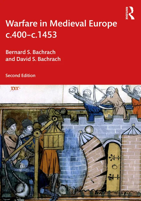 Warfare in Medieval Europe C.400-C.1453 - Paperback