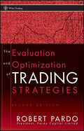 The Evaluation and Optimization of Trading Strategies - Hardcover