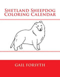 Shetland Sheepdog Coloring Calendar - Paperback