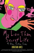 My Less Than Secret Life - Paperback