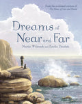 Dreams of Near and Far - Hardcover