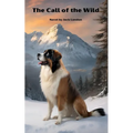 The Call of the Wild (Annoted) - Paperback