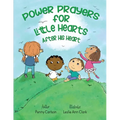 Power Prayers for Little Hearts After His Heart - Paperback