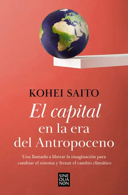 El Capital En La Era del Antropoceno / Capital in the Anthropocene - Paperback