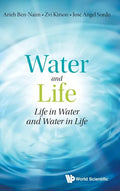 Water and Life: Life in Water and Water in Life - Hardcover