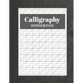 Calligraphy Workbook: Modern Calligraphy Practice Sheets - 120 Sheet Pad - Paperback