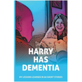 Harry has Dementia - Paperback
