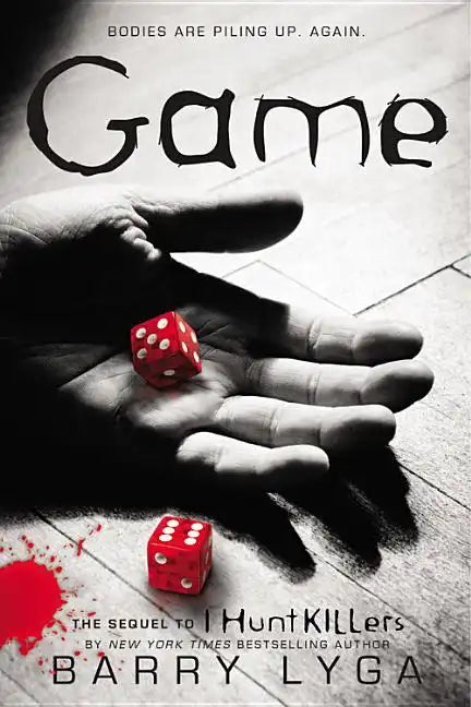 Game: The Sequel to I Hunt Killers - Paperback