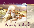 The True Story of Noah's Ark - Hardcover