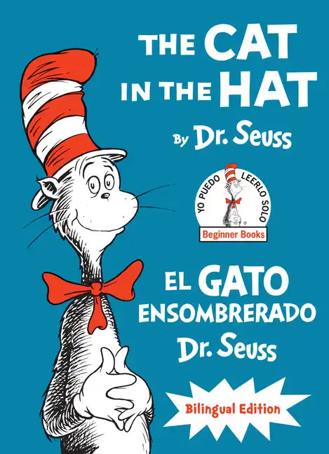 The Cat in the Hat/El Gato Ensombrerado (Bilingual English-Spanish Edition) - Hardcover
