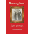 Becoming Italian: Chapter & Verse from an Italian American girl - Paperback