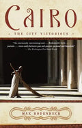 Cairo: The City Victorious - Paperback