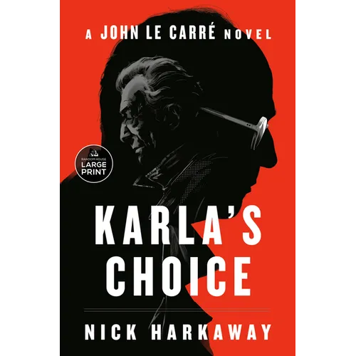 Karla's Choice: A John Le Carré Novel - Paperback