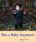 Not a Baby Anymore! - Board Book