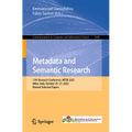 Metadata and Semantic Research: 17th Research Conference, Mtsr 2023, Milan, Italy, October 25-27, 2023, Revised Selected Papers - Paperback