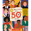 50 Trailblazers of the 50 States: Celebrate the Lives of Inspiring People Who Paved the Way from Every State in America! - Paperback