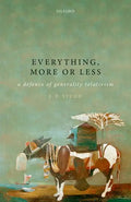 Everything, More or Less: A Defence of Generality Relativism - Hardcover