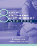 8 Keys to Recovery from an Eating Disorder Workbook - Paperback