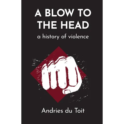A Blow to the Head: A History of Violence - Paperback