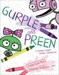 Gurple and Preen: A Broken Crayon Cosmic Adventure - Hardcover