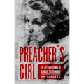 Preacher's Girl: The Life and Crimes of Blanche Taylor Moore - Paperback