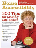 Home Accessibility: 300 Tips for Making Life Easier - Paperback
