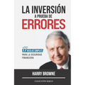 La Inversión a Prueba de Errores: 17 reglas simples para la seguridad financiera - Paperback