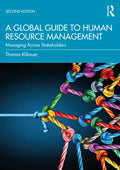 A Global Guide to Human Resource Management: Managing Across Stakeholders - Paperback