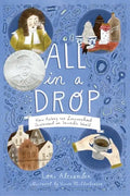 All in a Drop: How Antony Van Leeuwenhoek Discovered an Invisible World - Hardcover