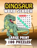Dinosaur Word Search large print 100 puzzles: For adults and teens perfect gift - Paperback